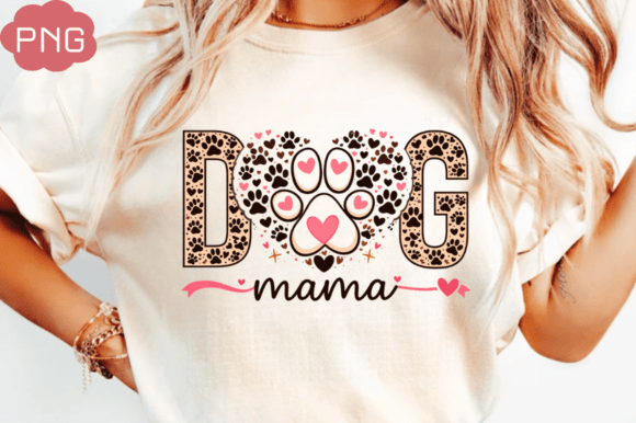 Dog Mama PNG & Paw Designs for T-Shirts