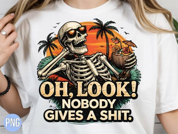 Unleashing Creative Freedom with the Oh Look Nobody Gives a Shit Skeleton PNG